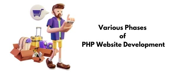 various phases of php website development in india